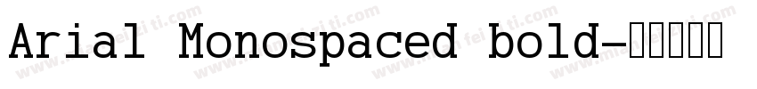 Arial Monospaced bold字体转换